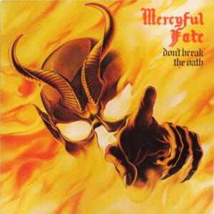 Mercyful Fate ‎– Don't Break The Oath - LP
