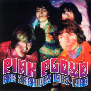 Pink Floyd – BBC Archives 1967-1969 - DLP