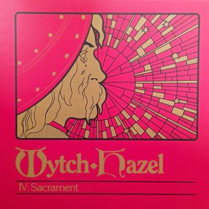 Wytch Hazel – IV: Sacrament - CD DIGI