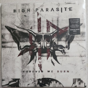 High Parasite – Forever We Burn - LP (SHROUD WHITE)