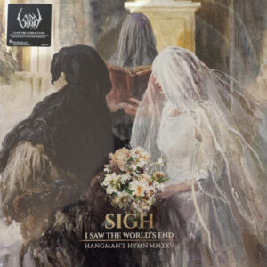 Sigh – I Saw The World's End / Hangman's Hymn MMXXV - LP