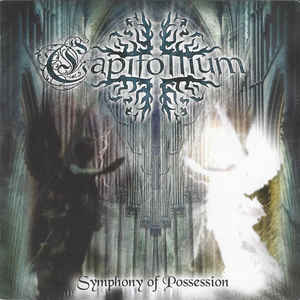 Capitollium ‎– Symphony Of Possession - CD