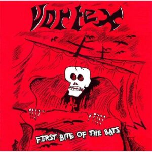 Vortex - First Bite of the Bats - CD